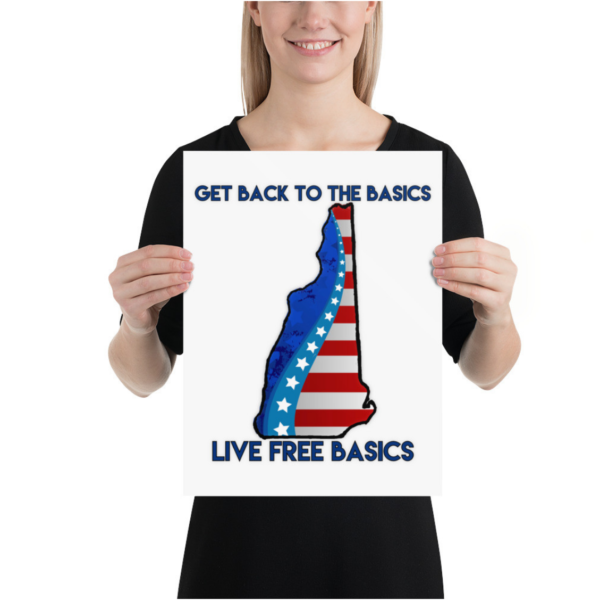 – an item designed by us – Get Back To The Basics – Live Free Basics Poster
