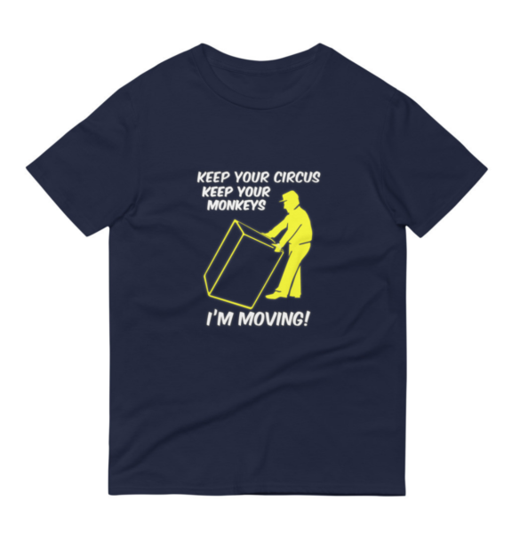 – an item designed by us – Humorous Men’s T-Shirt For Those Moving To A Better Location